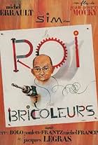 Le roi des bricoleurs