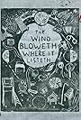 The Wind Bloweth Where It Listeth (2017)