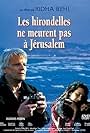 Les hirondelles ne meurent pas à Jerusalem (1994)