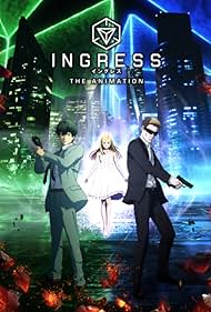 Ingress: The Animation (2018)