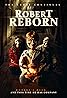 Robert Reborn (2019) Poster