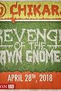 Chikara: Revenge of the Lawn Gnomes (2018)