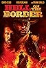 Hell on the Border (2019) Poster