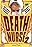 Death Nurse 2