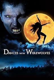 Dances with Werewolves (2017)