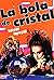 La bola de cristal (1984)