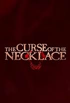 The Curse of the Necklace