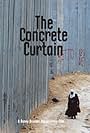 The Concrete Curtain (2005)