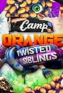 Camp Orange: Twisted Siblings (2015)