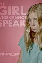 The Girl Who Cannot Speak