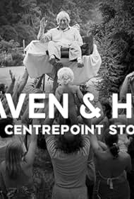 Heaven and Hell: The Centrepoint Story (2021)