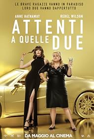 Anne Hathaway and Rebel Wilson in Attenti a quelle due (2019)