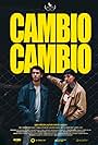 Ignacio Quesada and Camila Peralta in Cambio cambio (2022)