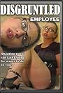 Disgruntled Employee (2012)