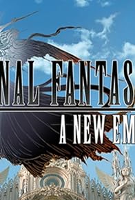 Primary photo for Final Fantasy XV: A New Empire