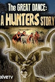 The Great Dance: A Hunter's Story (2000)