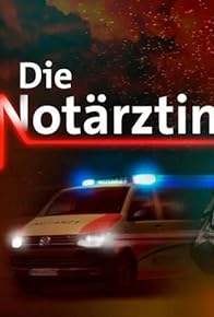 Primary photo for Die Notärztin