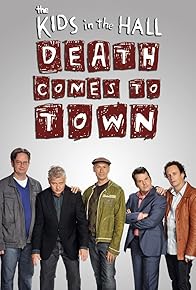 Primary photo for Kids in the Hall: Death Comes to Town