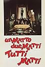 Un matto due matti tutti matti (1971)