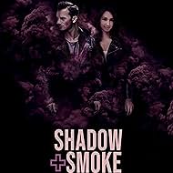 Shadow & Smoke (2022)