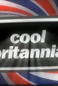 Primary photo for Cool Britannia