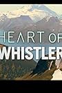 Heart of Whistler (2006)