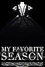 My Favorite Season (2019)