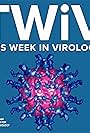 This Week in Virology (2008)