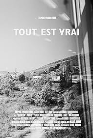 Tout est vrai (2019)