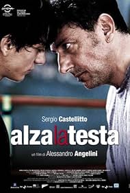 Alza la testa (2009)