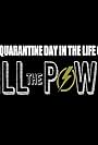 A Quarantine Day in the Life of Will the Power (2020)