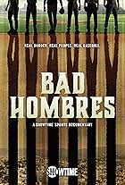 Bad Hombres