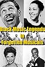 Black Music Legends in Forgotten Musicals (2018)