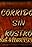 Corridos sin rostro