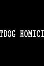 Hotdog Homicide (2018)