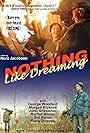 Nothing Like Dreaming (2004)