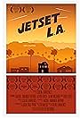 Jet Set LA (2016)