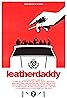 Leatherdaddy (2019) Poster