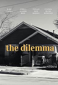 The Dilemma (2019)