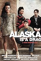 Alaska Is a Drag (2017) Poster