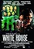 White House (2010) Poster