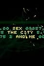 Sex, the City and Me (2007)