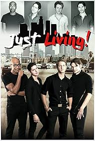 Just Living: The Web-Series (2017)