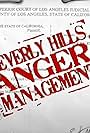 Beverly Hills Anger Management (2008)