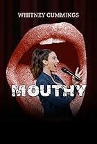 Whitney Cummings: Mouthy