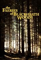 The Faeries of Blackheath Woods