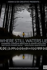 Primary photo for Where Still Waters Lie