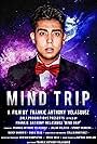 Frankie Anthony Velasquez in Mind Trip (2018)