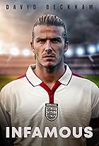 David Beckham: Infamous