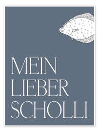 Poster Mein lieber Scholli I - Typobox